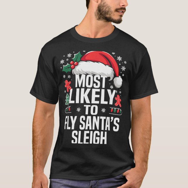 Funny Most Likely To Christmas Family Pajama Match T Shirt (Framsida)