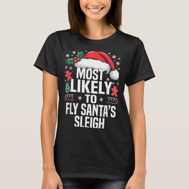 Funny Most Likely To Christmas Family Pajama Match T Shirt (Framsida)
