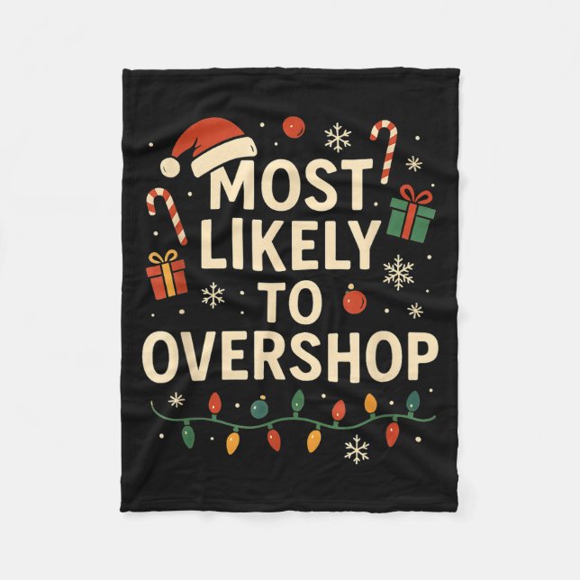 Funny Most Likely To Overshop Family Christmas  Fleecefilt (Framsidan)