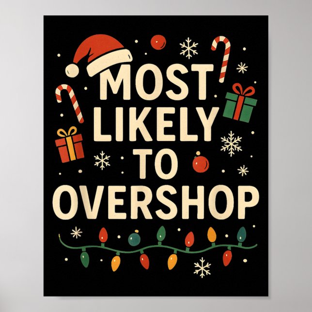Funny Most Likely To Overshop Family Christmas  Poster (Framsidan)