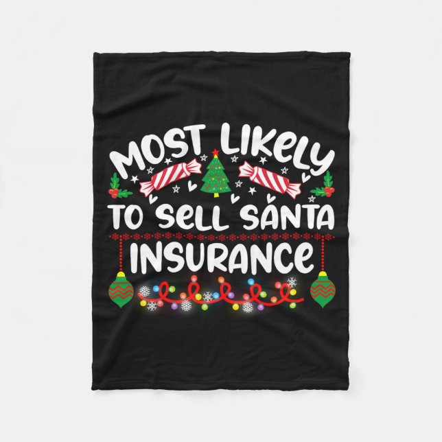 Funny Most Likely To Sell Santa Insurance  Fleecefilt (Framsidan)