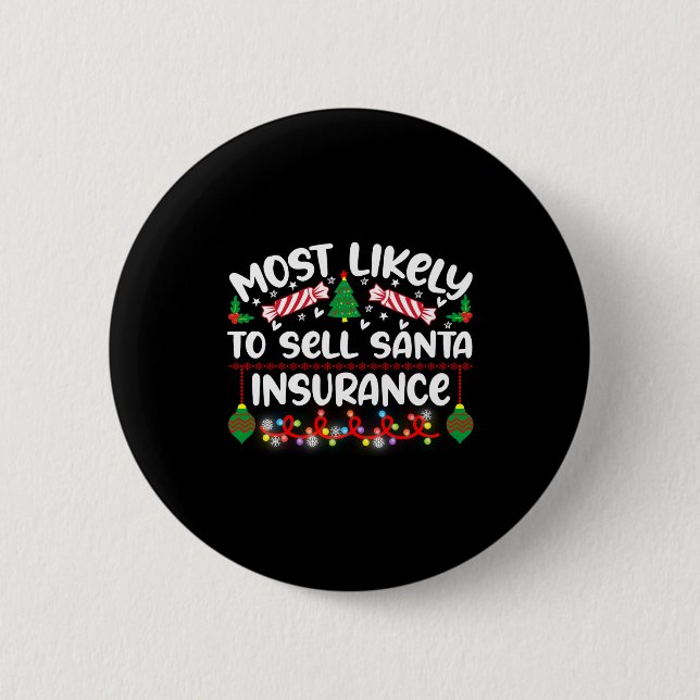 Funny Most Likely To Sell Santa Insurance  Knapp (Framsida)