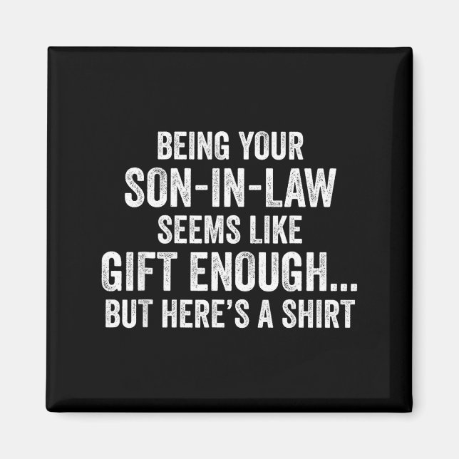 Funny Mother In Law Sarcastic Humor Quote From Son Magnet (Framsidan)