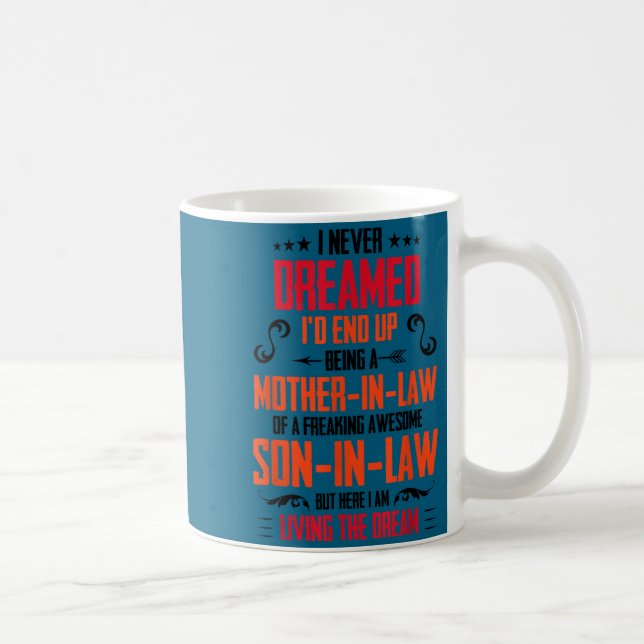 Funny Mother In Law Son In Law Quote Men Women  Kaffemugg (Höger)