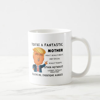 Funny Mothers Day Mug - Donald Trump Saying Kaffemugg