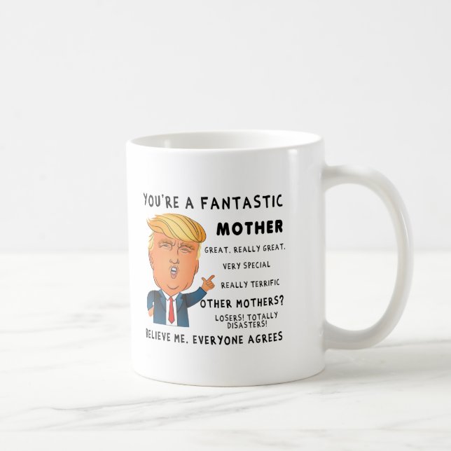 Funny Mothers Day Mug - Donald Trump Saying Kaffemugg (Höger)