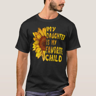 Funny Mother'S Day Shirts My Daughter Is My Favori T Shirt
