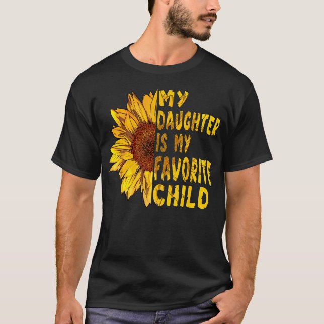 Funny Mother'S Day Shirts My Daughter Is My Favori T Shirt (Framsida)