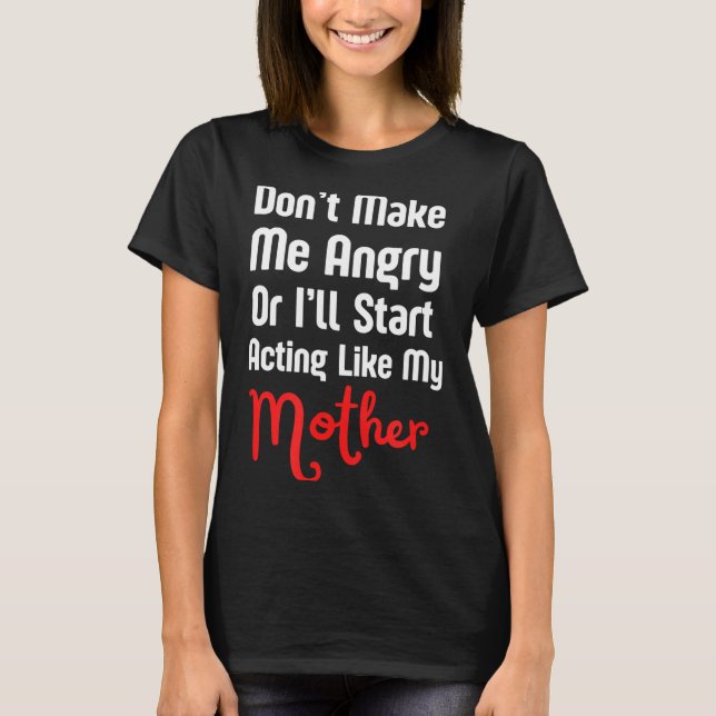 Funny Mother's Day  T Shirt (Framsida)