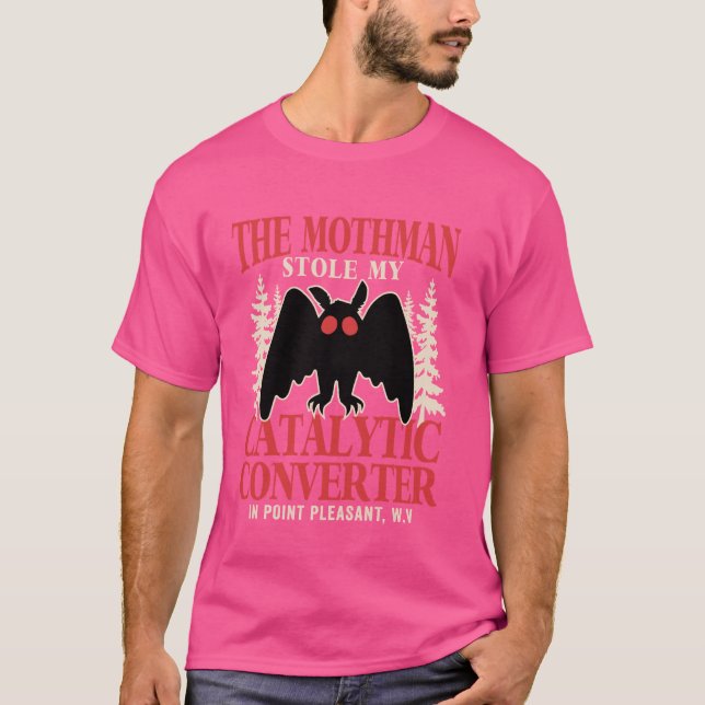 Funny Mothman lagle min katalysator Mothman T Shirt (Framsida)