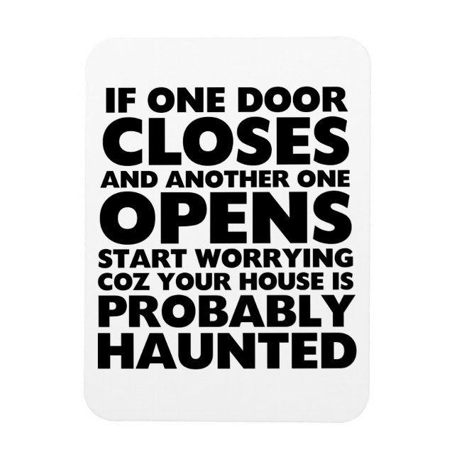 Funny Motivation citat Haunted House Magnet (Vertikal)