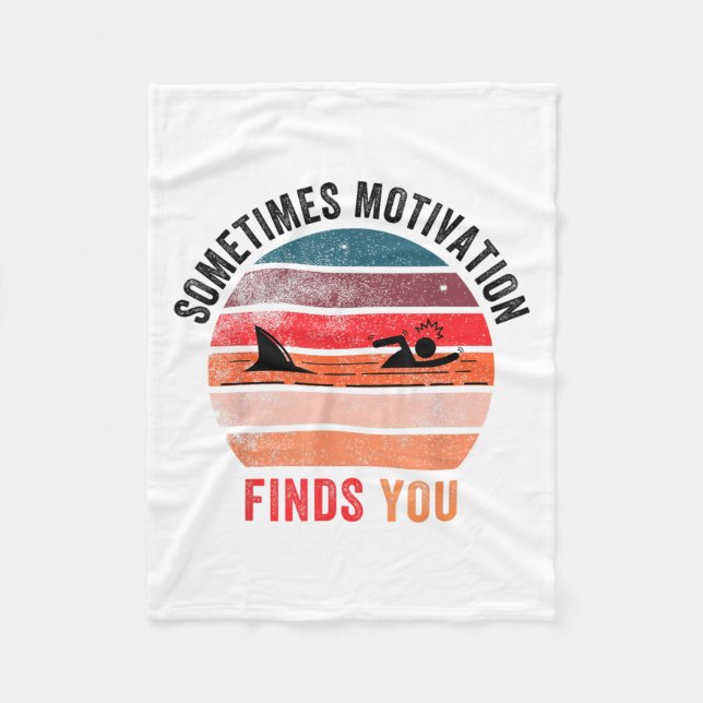 Funny Motivation Shark Quote, Sometimes Motivation Fleecefilt (Framsidan)