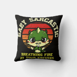Funny Motivational Dragon - Burn Your Excuses Kudde