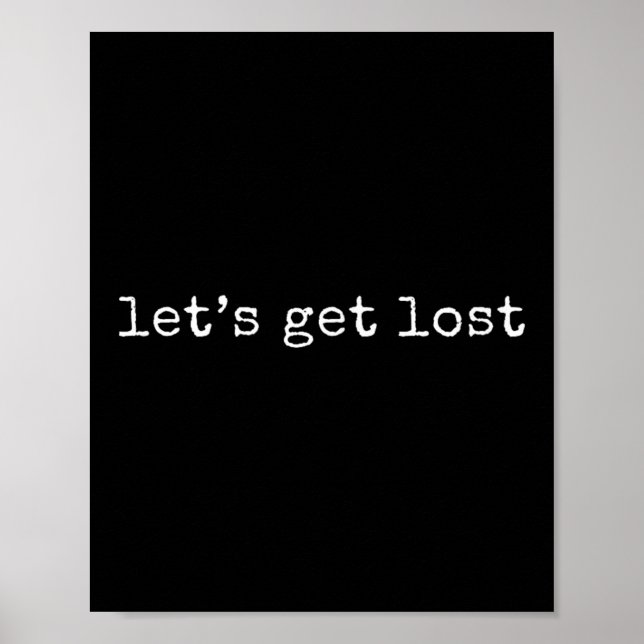 Funny Motivational Let's Get Borttappad Poster (Framsidan)