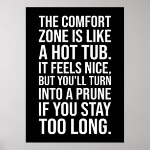 Funny Motivationsoffert, Comfort Zon kontra Hett T Poster