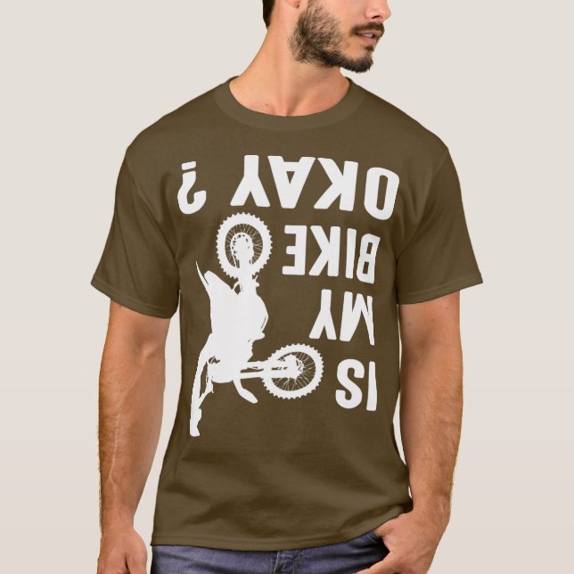 Funny Motocross Bike Meme Bike OK Skicka T Shirt (Framsida)
