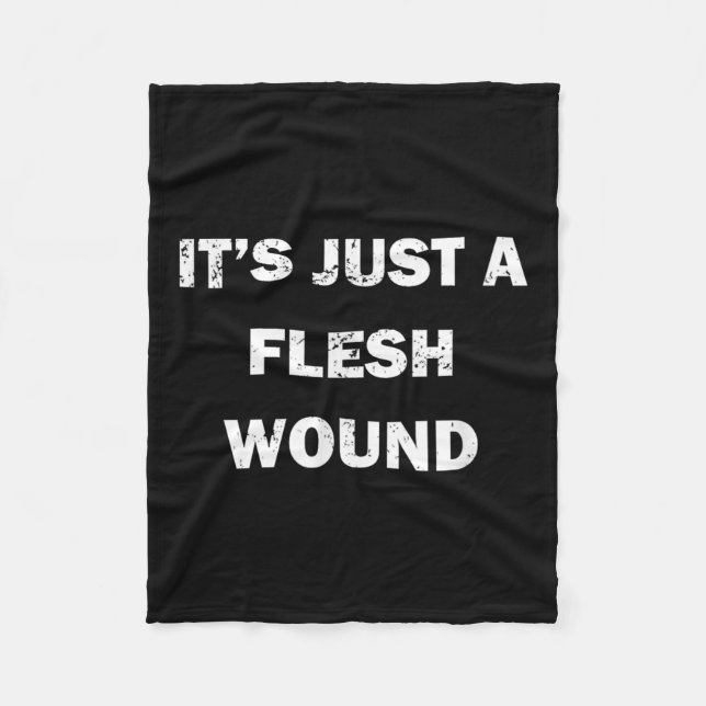 Funny Movie Quote It's Just A Flesh Wound  Fleecefilt (Framsidan)