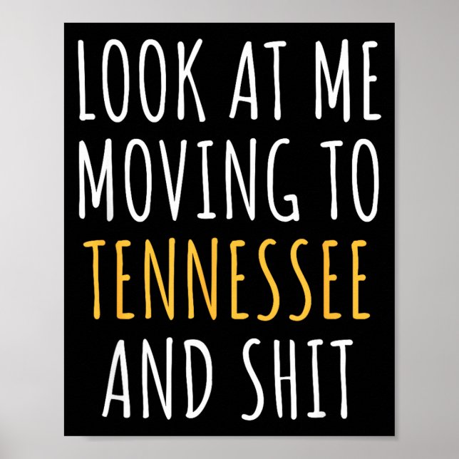 Funny Moving Out Of State Moving Away To Tennessee Poster (Framsidan)