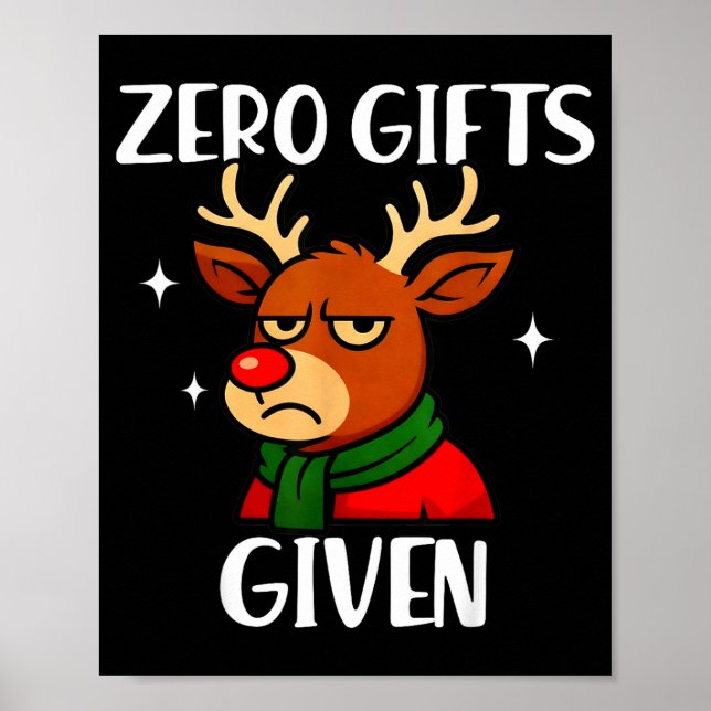 Funny Mpy Reindeer Christmas Meme Zero Given  Poster (Framsidan)