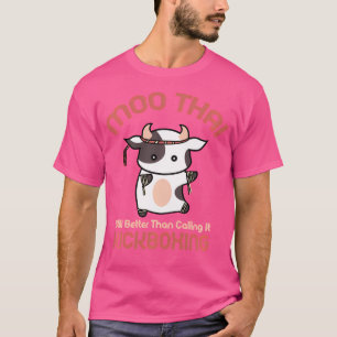 Funny Muay Thai Kickboxing T Shirt