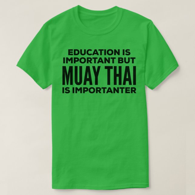 Funny Muay Thai Quote T Shirt (Design framsida)