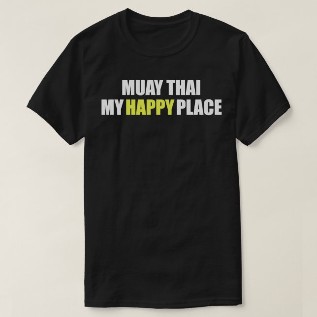 Funny Muay Thai Thai Boxing and Kickboxing T Shirt (Design framsida)