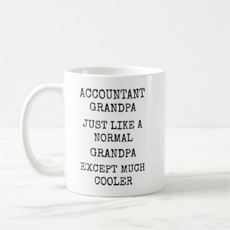Funny Much Cooler Accountant Grandpa Kaffemugg
