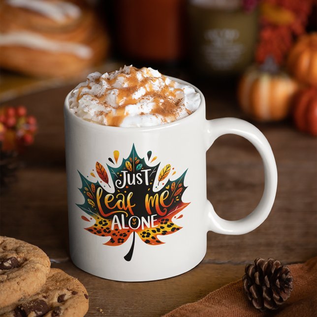 Funny Mug Fall Sarkastic Just Löv Me Ensam Kaffemugg (Skapare uppladdad)