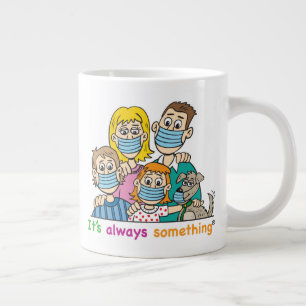 FUNNY MUG när det oväntade CORONAVIRUS inträffa Jumbo Mugg