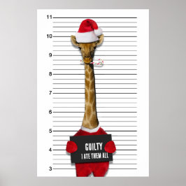 Funny Mugshot jul Guilty Giraffe Poster