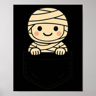 Funny Mummy Pocket Pal Cute Mummy Halloween Monste Poster