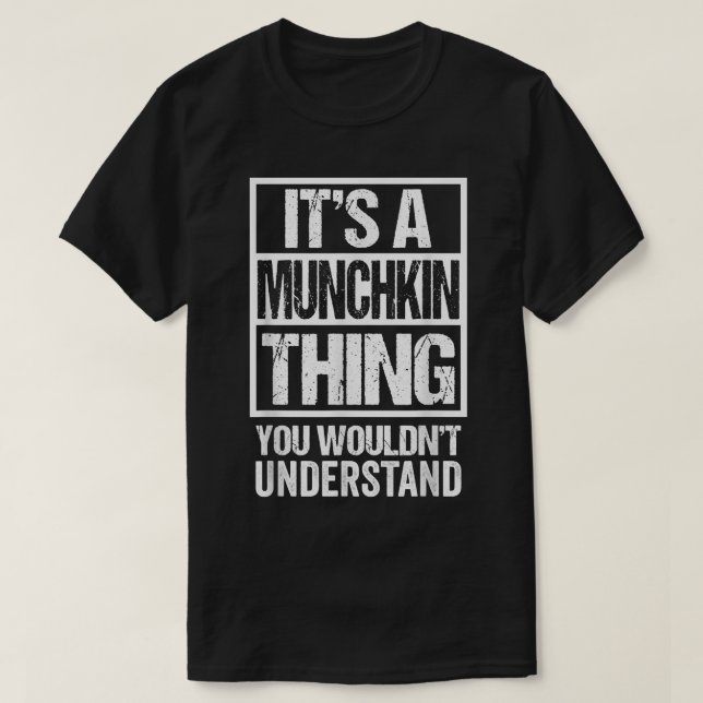 Funny Munchkin Breeder Quote Munchkin Cat Lo T Shirt (Design framsida)