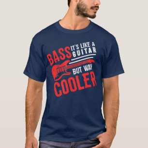 Funny Musician I Rhythm I Bass Guitar T Shirt