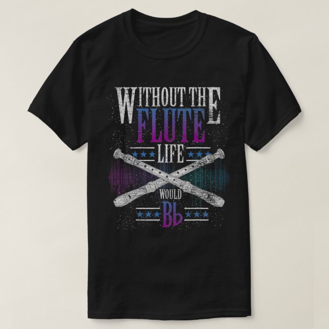 Funny Musician Music Älskare Flutist Gift Idea Flu T Shirt (Design framsida)