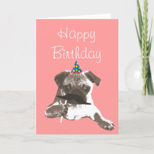 Funny Mustache Pug Grattis på födelsedagen-kort Kort