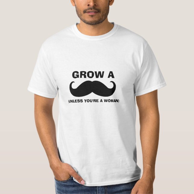 Funny Mustache Quote T-Shirt (Framsida)