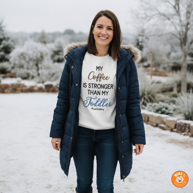 Funny “My Coffee Is Stronger Than My Toddler"  T Shirt (Skapare uppladdad)