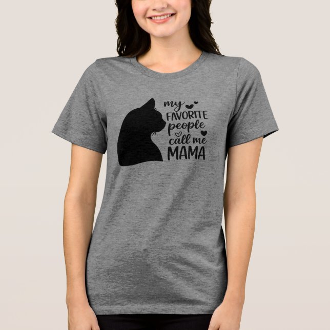 Funny My Favorite People Call Me Mama- Black Cat T Shirt (Framsida)