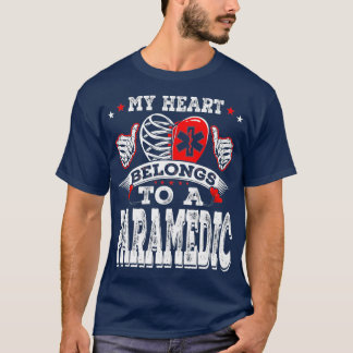 Funny My Heart Belongs To A Paramedic Funny Wife T Shirt