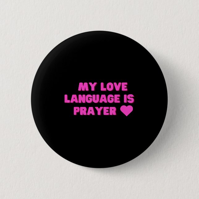 Funny My Love Language Is Prayer Jesus Christian  Knapp (Framsida)