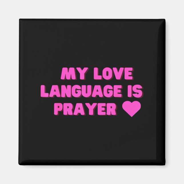 Funny My Love Language Is Prayer Jesus Christian  Magnet (Framsidan)