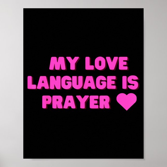 Funny My Love Language Is Prayer Jesus Christian  Poster (Framsidan)