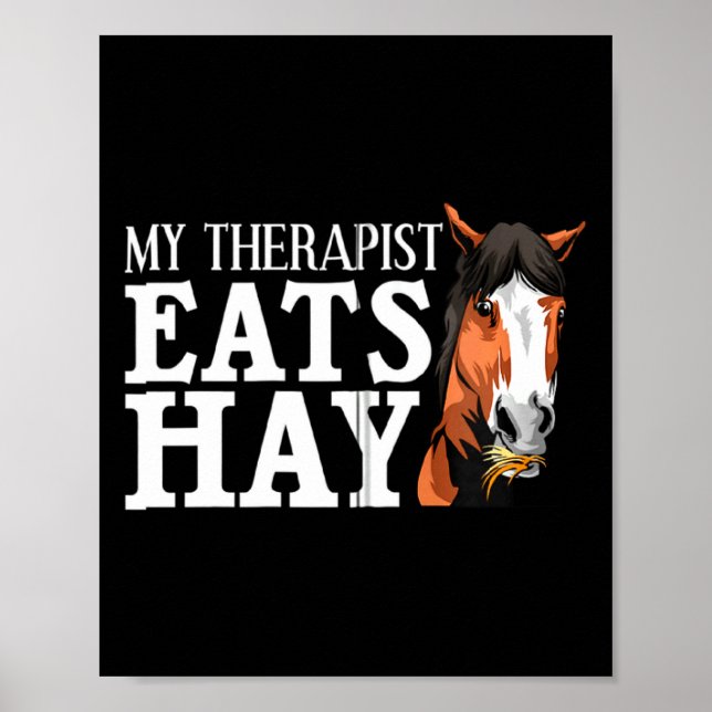 Funny My Therast Eats Hay Gift For Horse Lover M  Poster (Framsidan)