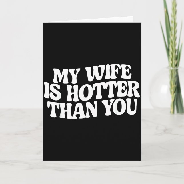 Funny My Wife Is Hotter Than You  Kort (Framsida)