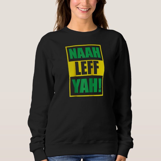 Funny Naah Leff Yah! Raglan T Shirt (Framsida)