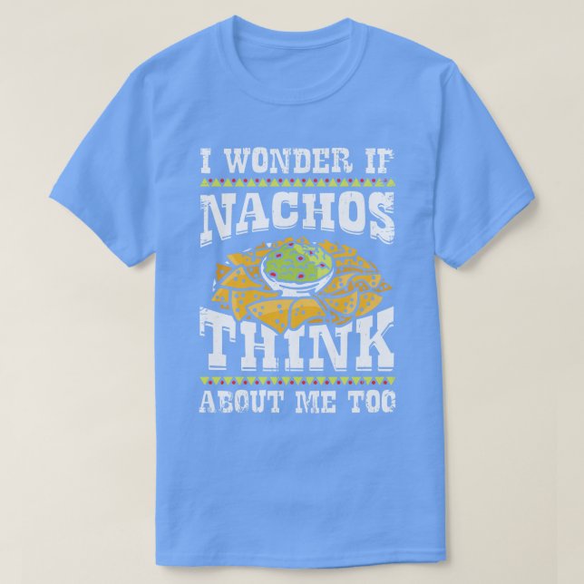 Funny Nacho Älskare Gift T Shirt (Design framsida)