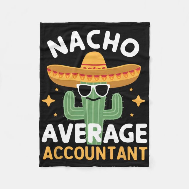 Funny Nacho Average Accountant Cinco De Mayo Mexii Fleecefilt (Framsidan)