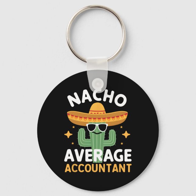 Funny Nacho Average Accountant Cinco De Mayo Mexii Nyckelring (Framsida)