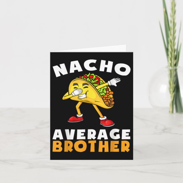 Funny Nacho Average Brother Cinco De Mayo Mexican Kort (Framsida)