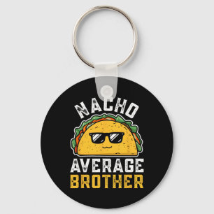 Funny Nacho Average Brother Cinco De Mayo Mexican Nyckelring